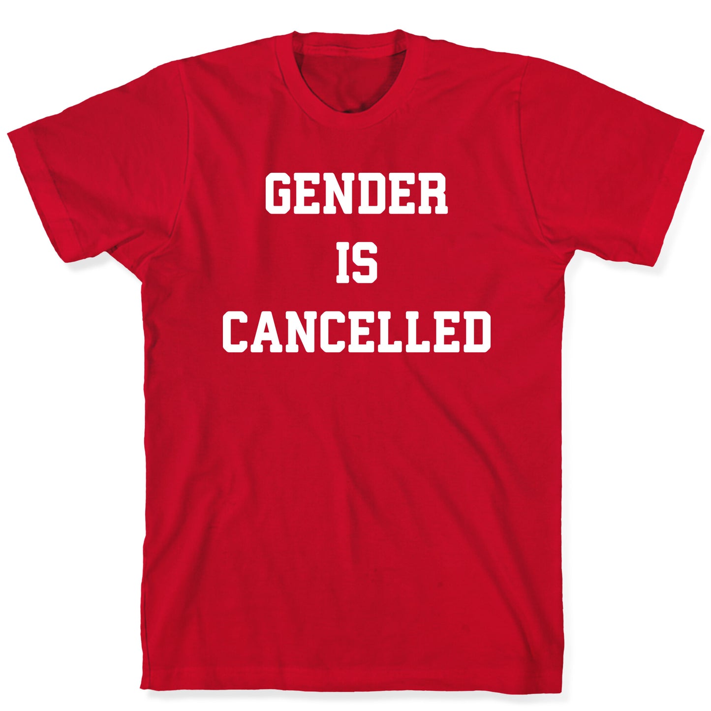 Gender Is Cancelled T-Shirt