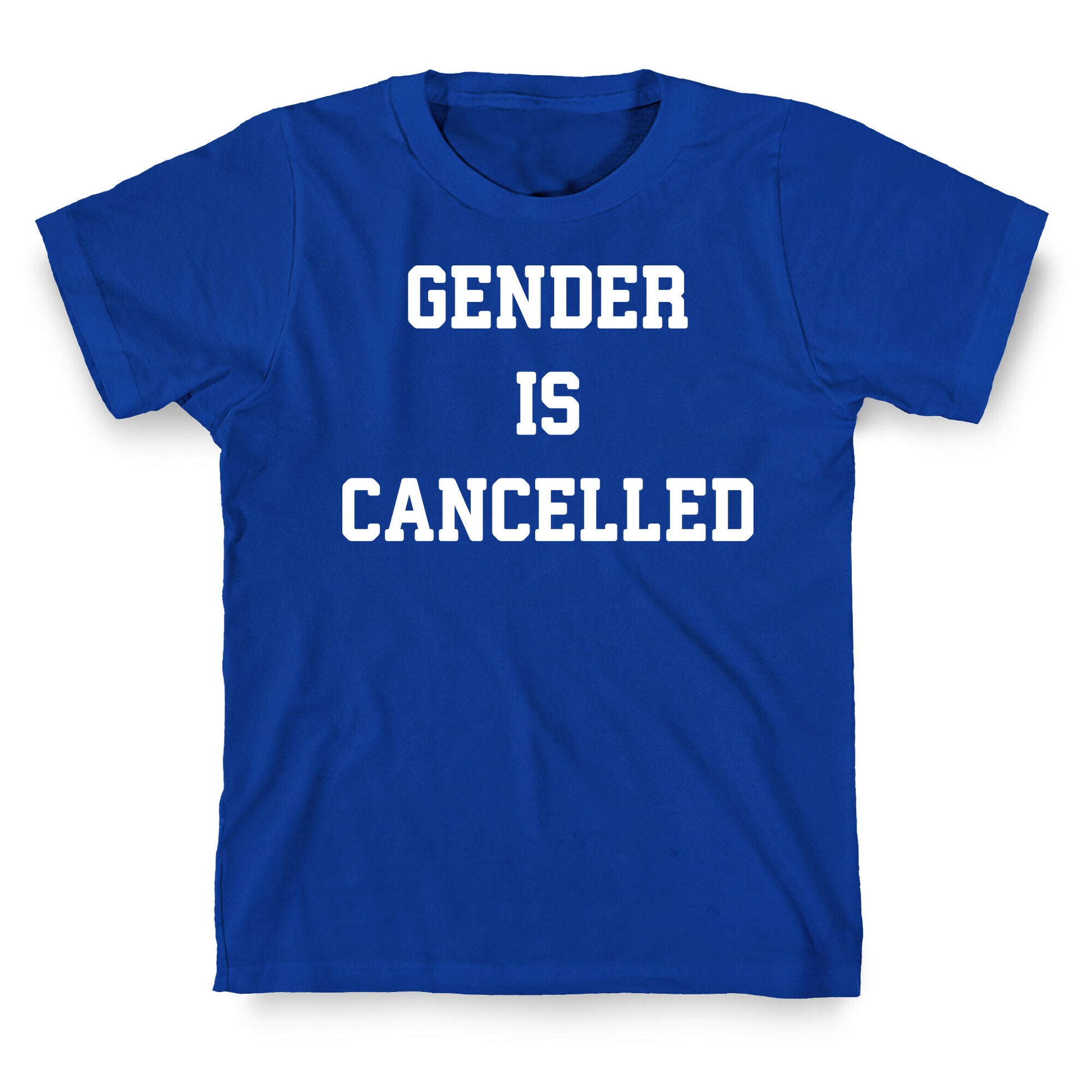 Gender Is Cancelled T-Shirt