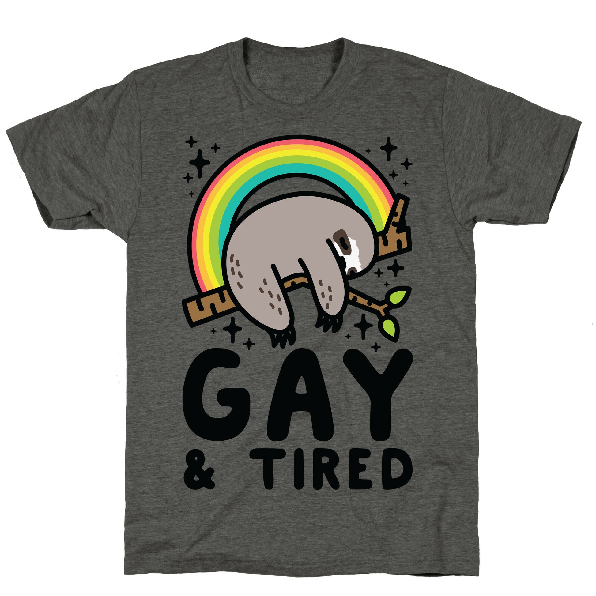 Gay and Tired Sloth Unisex Triblend Tee