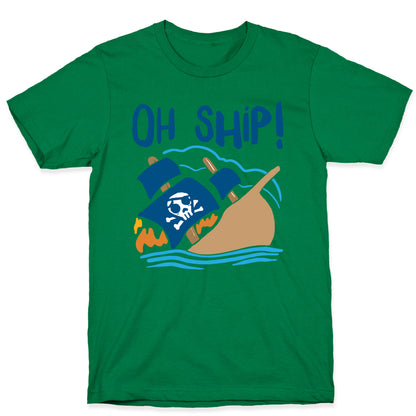 Oh Ship T-Shirt