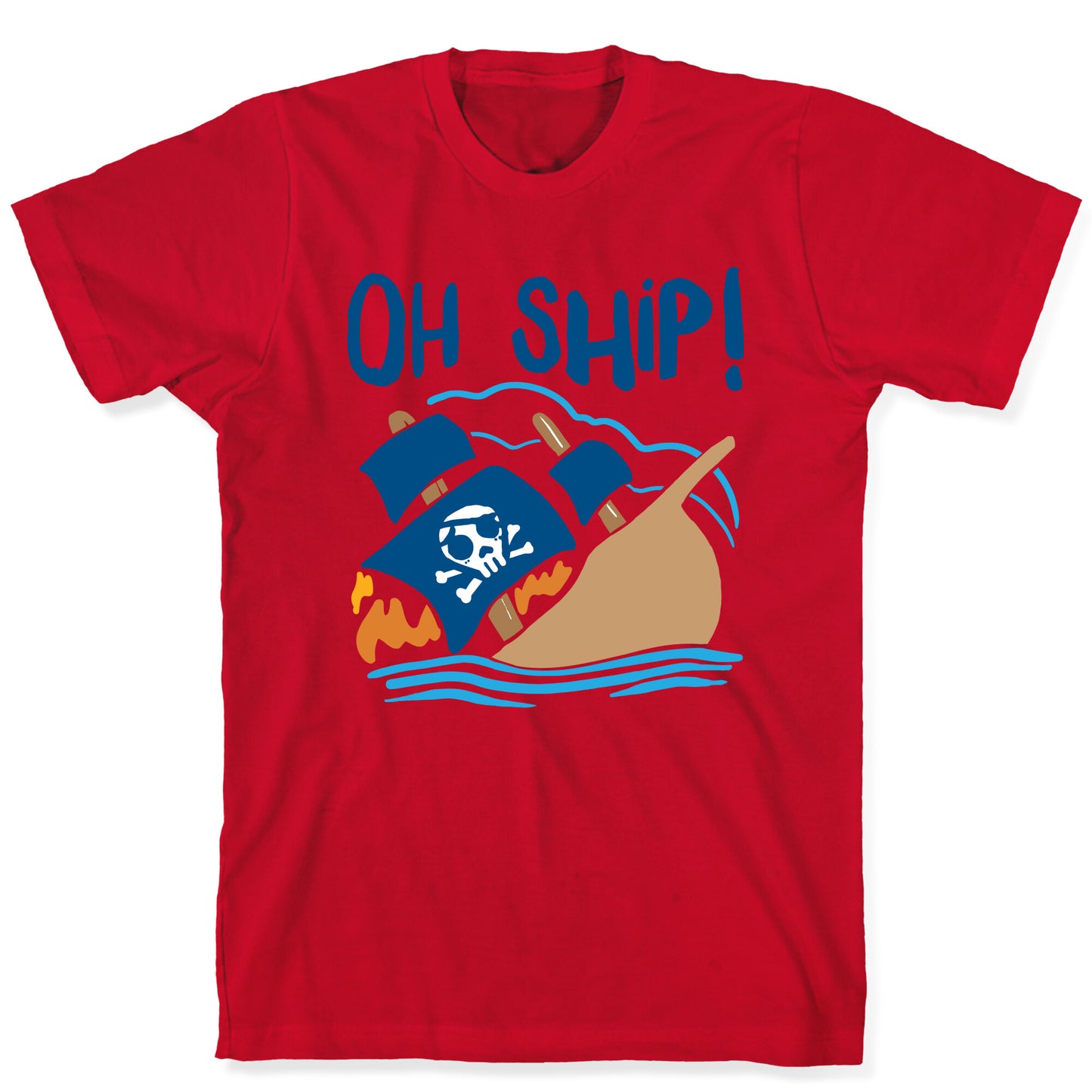 Oh Ship T-Shirt