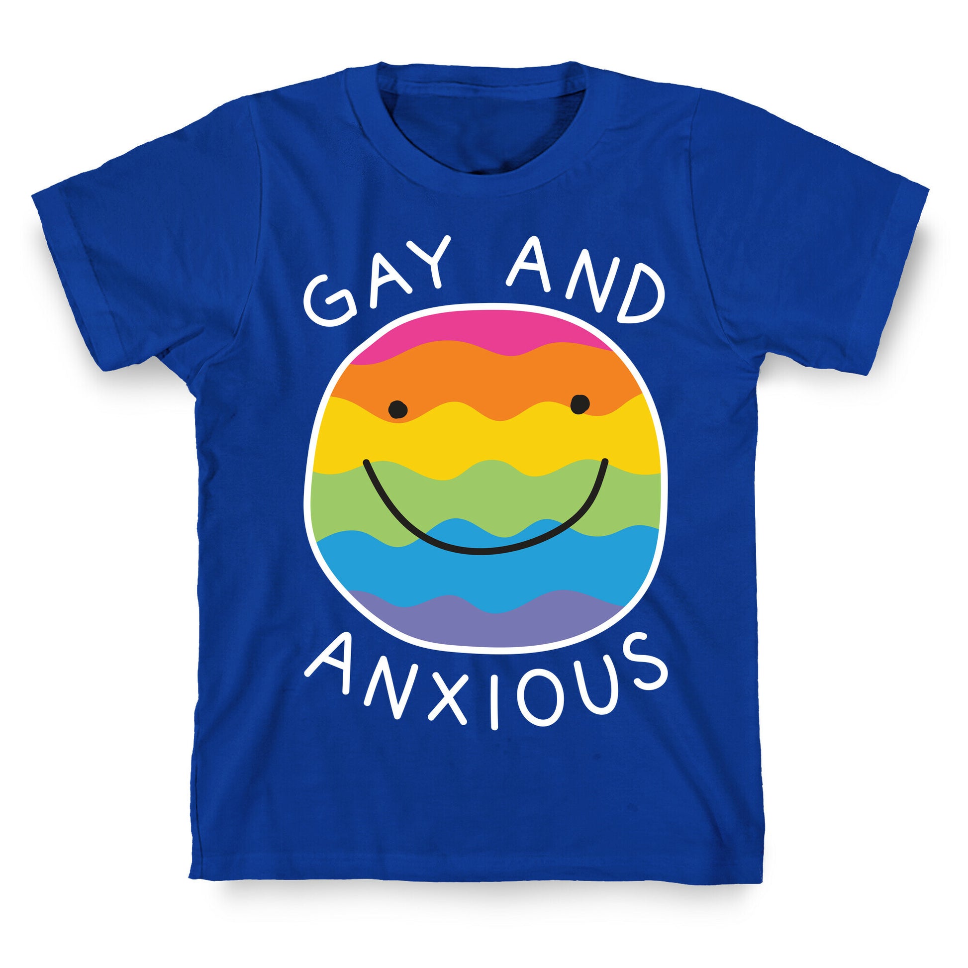 Gay And Anxious T-Shirt