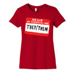 Hello My Pronouns Are They Them Women's Cotton Tee