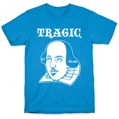 Tragic (Shakespeare) T-Shirt