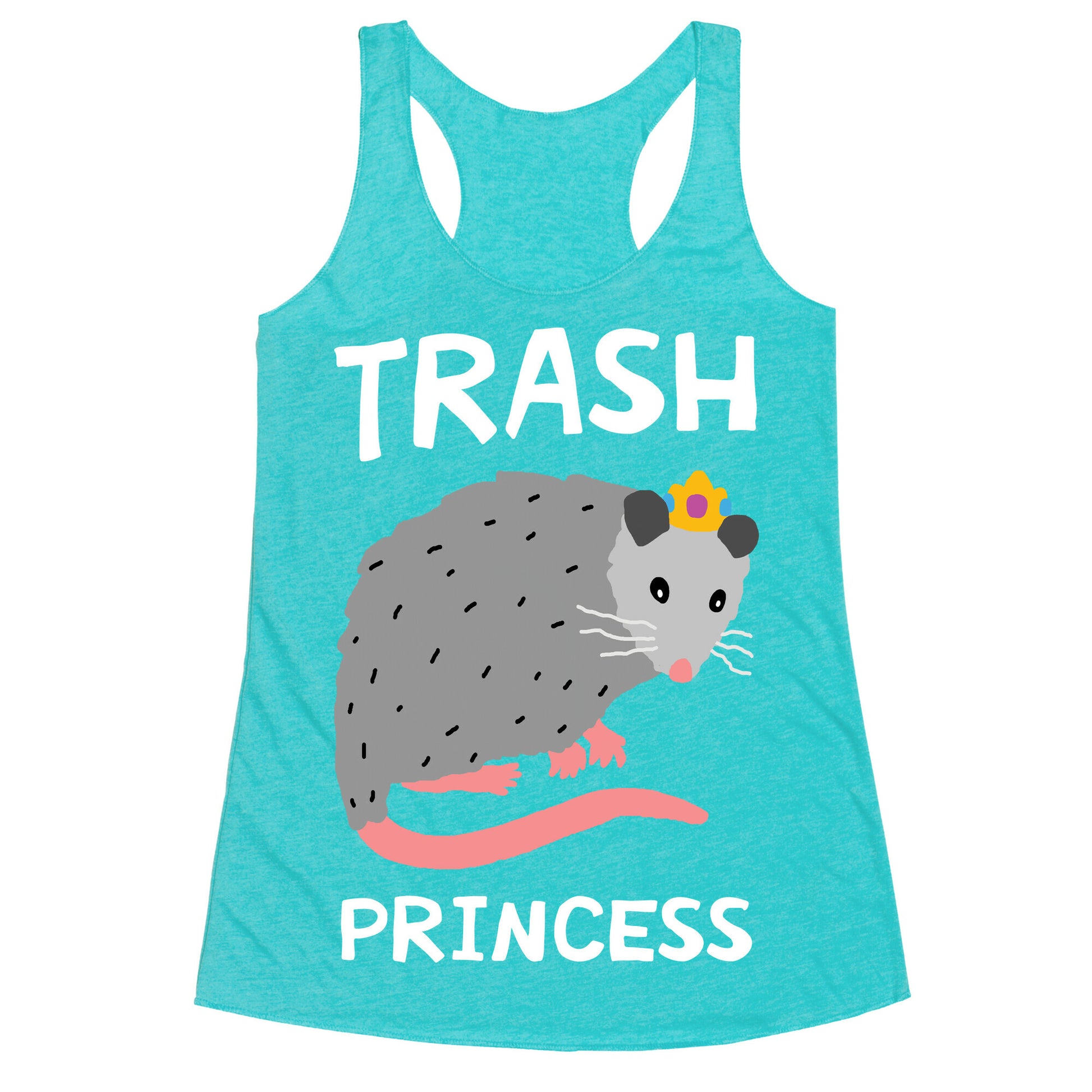 Trash Princess Racerback Tank