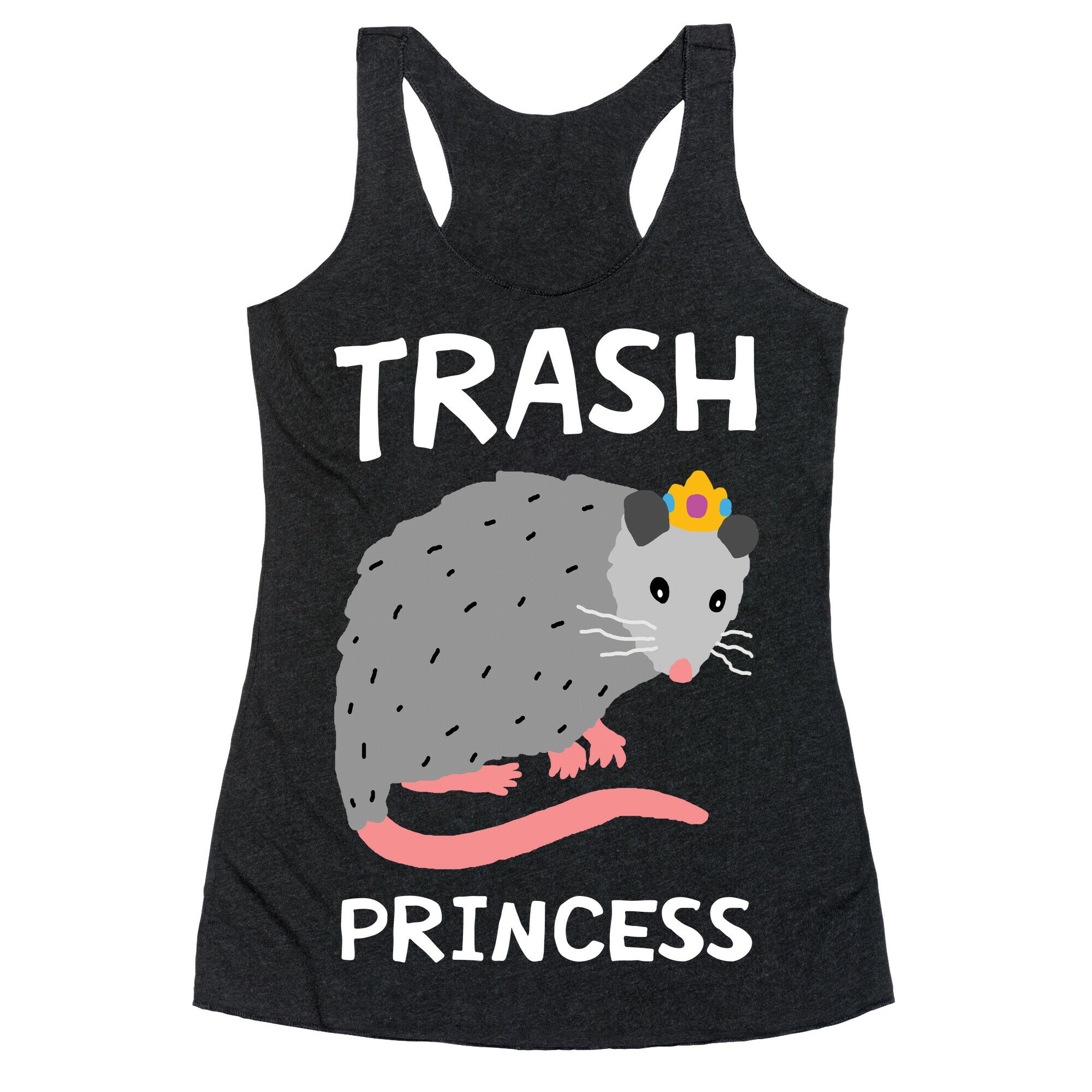 Trash Princess Racerback Tank
