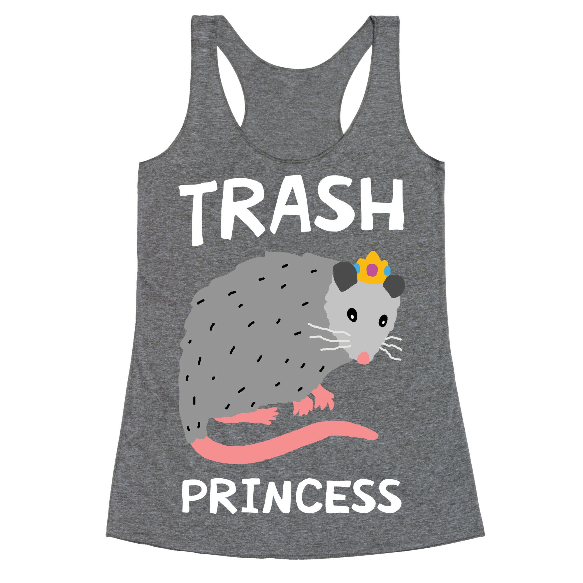 Trash Princess Racerback Tank