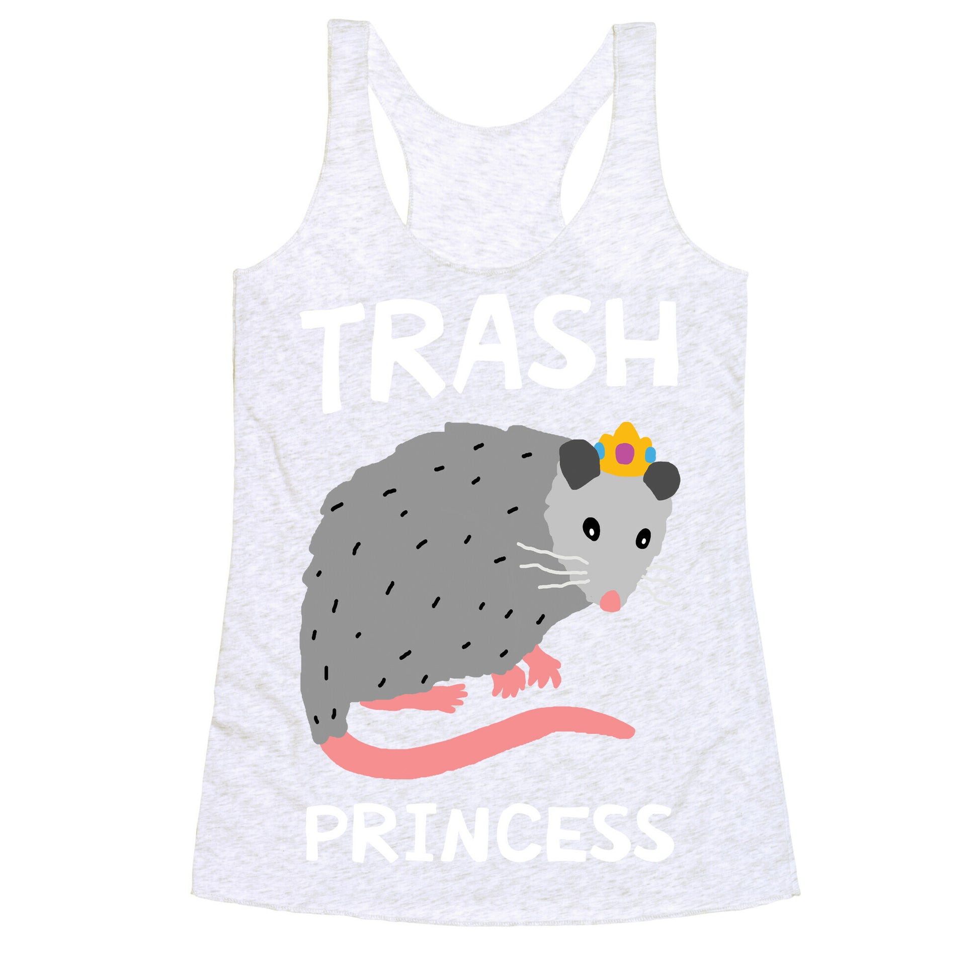 Trash Princess Racerback Tank