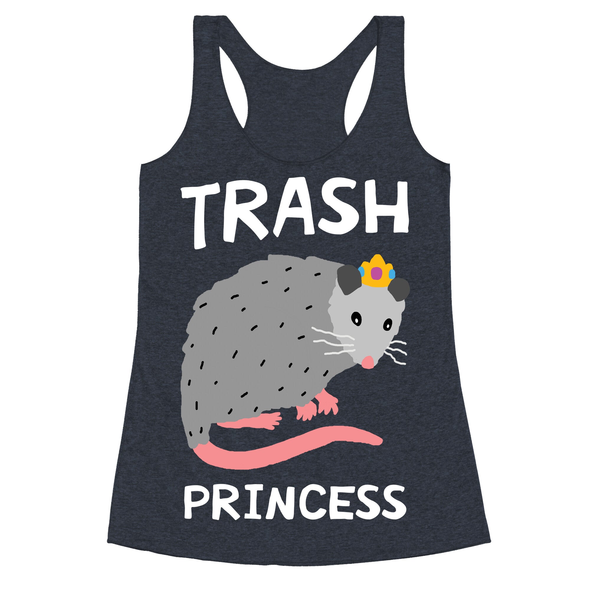 Trash Princess Racerback Tank