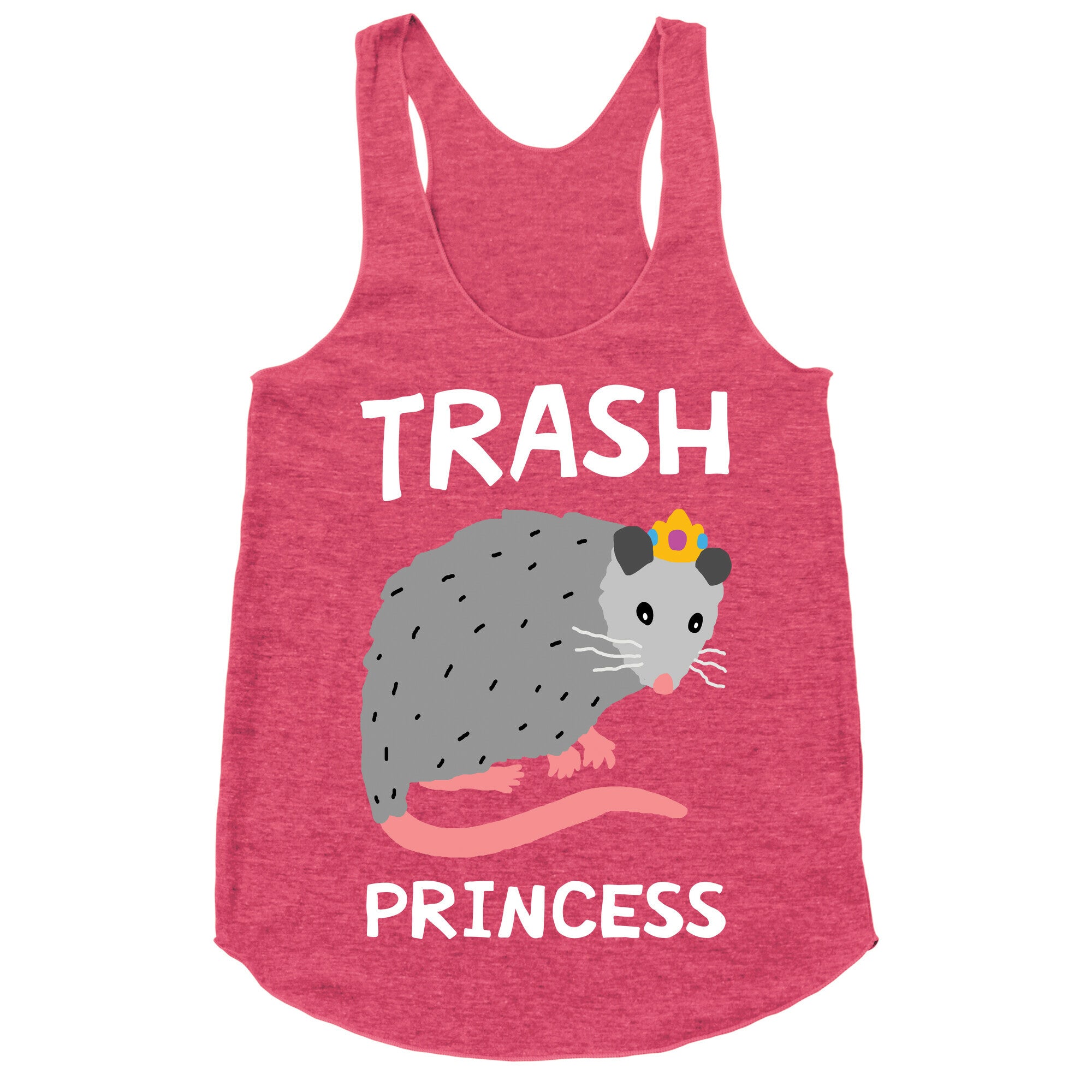Trash Princess Racerback Tank