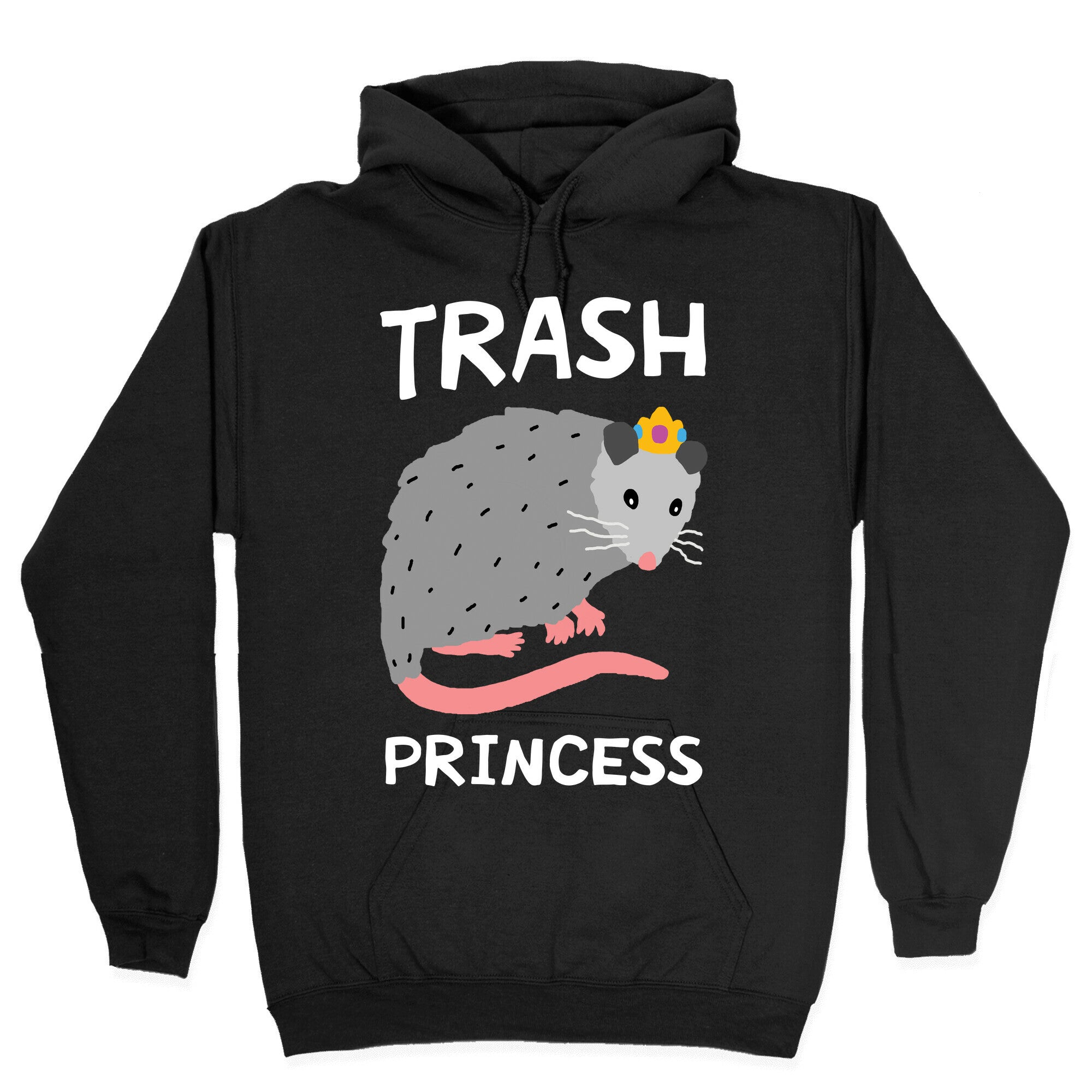 Trash Princess Hoodie
