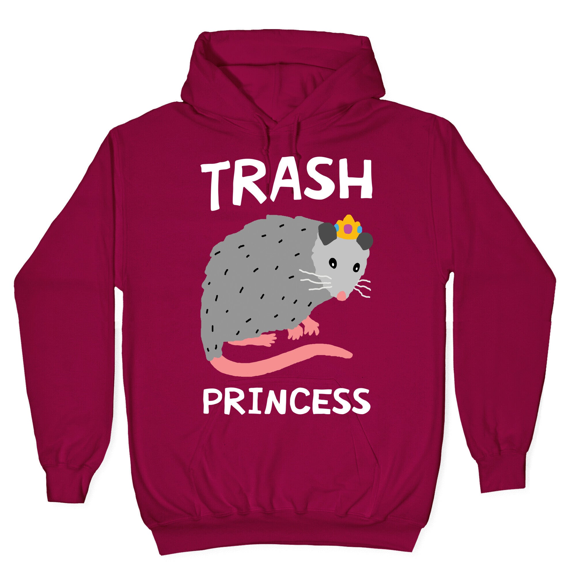 Trash Princess Hoodie