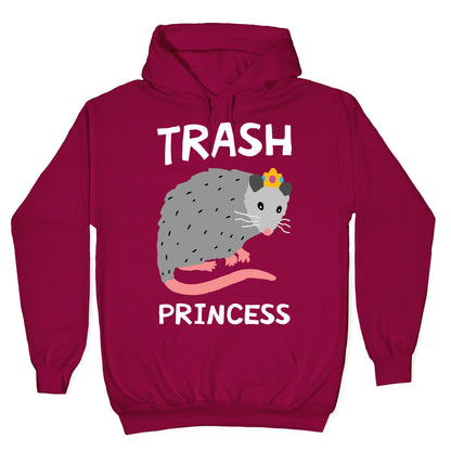 Trash Princess Hoodie