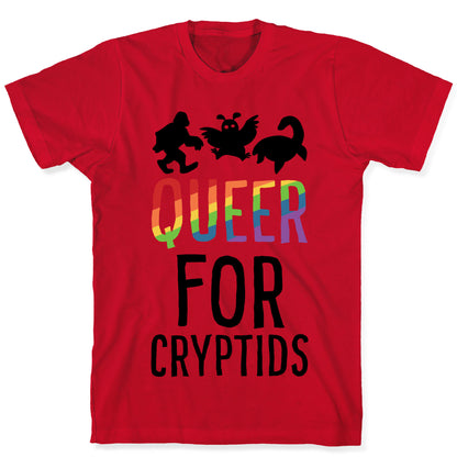 Queer for Cryptids T-Shirt