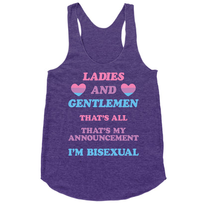 Ladies And Gentlemen I'm Bisexual Racerback Tank