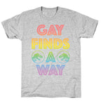 Gay Finds A Way Jurassic Park Parody T-Shirt