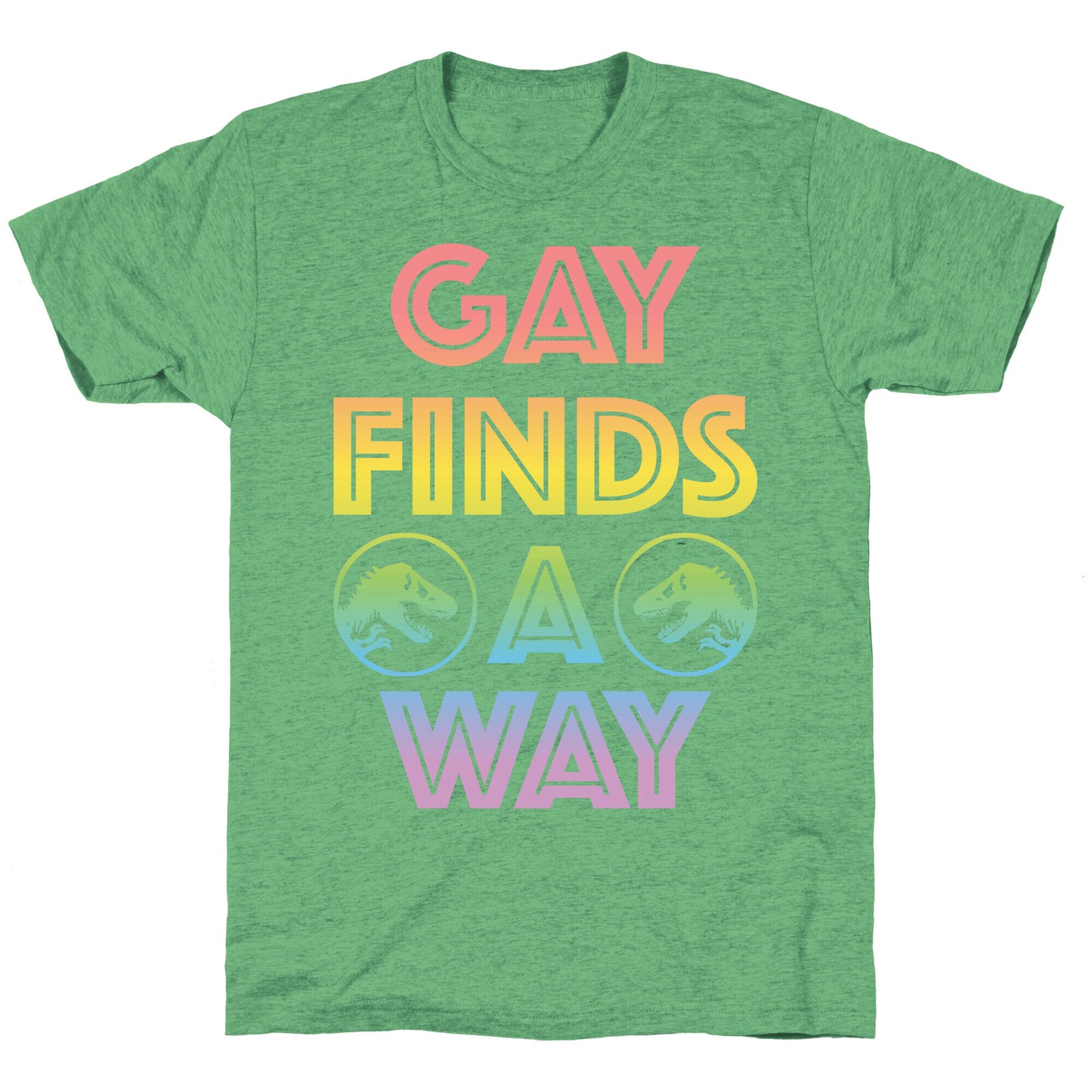 Gay Finds A Way Jurassic Park Parody Unisex Triblend Tee