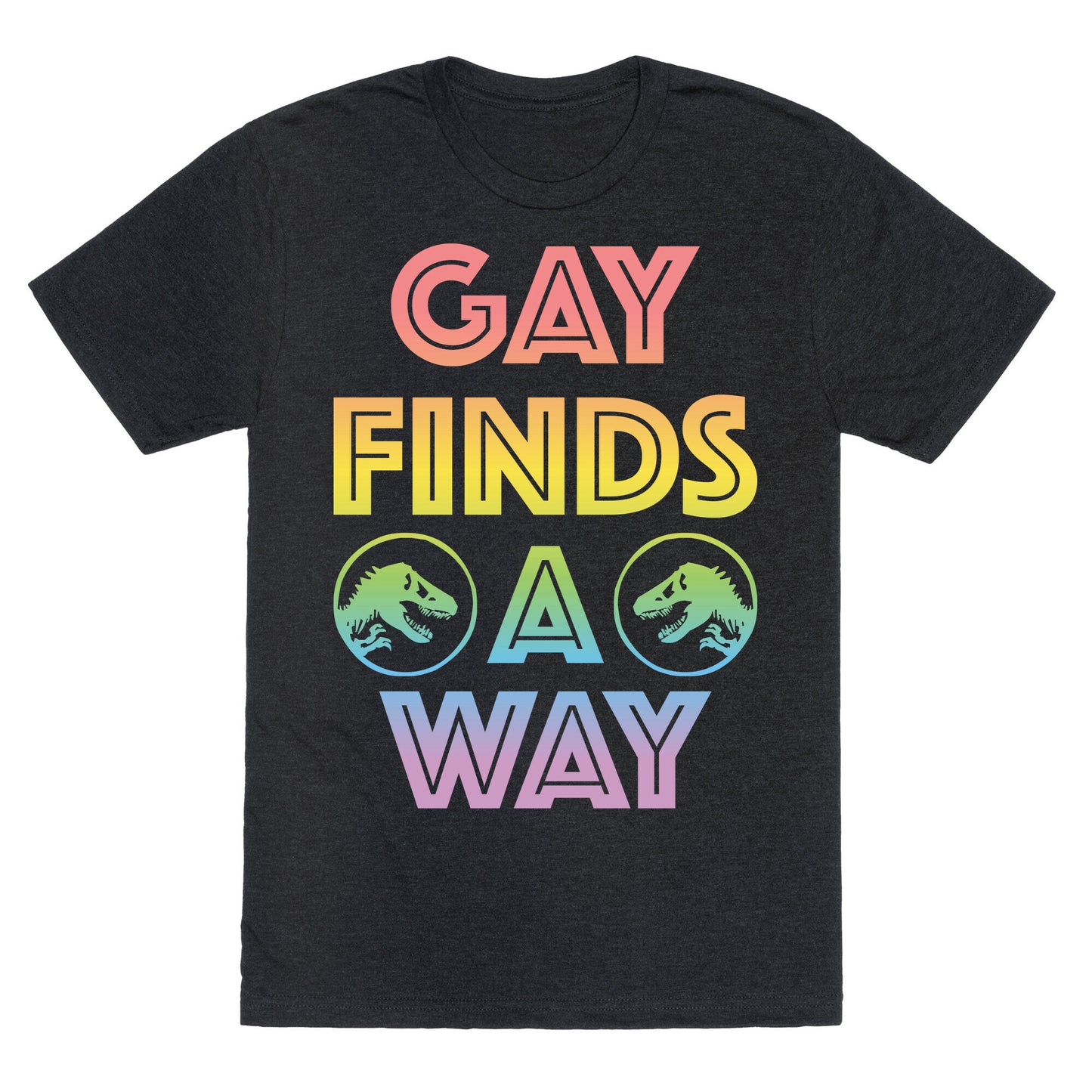 Gay Finds A Way Jurassic Park Parody Unisex Triblend Tee