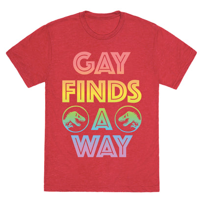Gay Finds A Way Jurassic Park Parody Unisex Triblend Tee