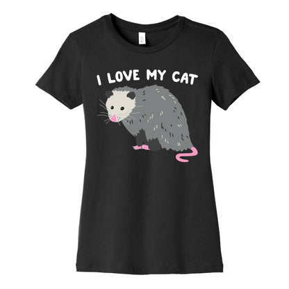 I Love My Cat Opossum Women's Cotton Tee