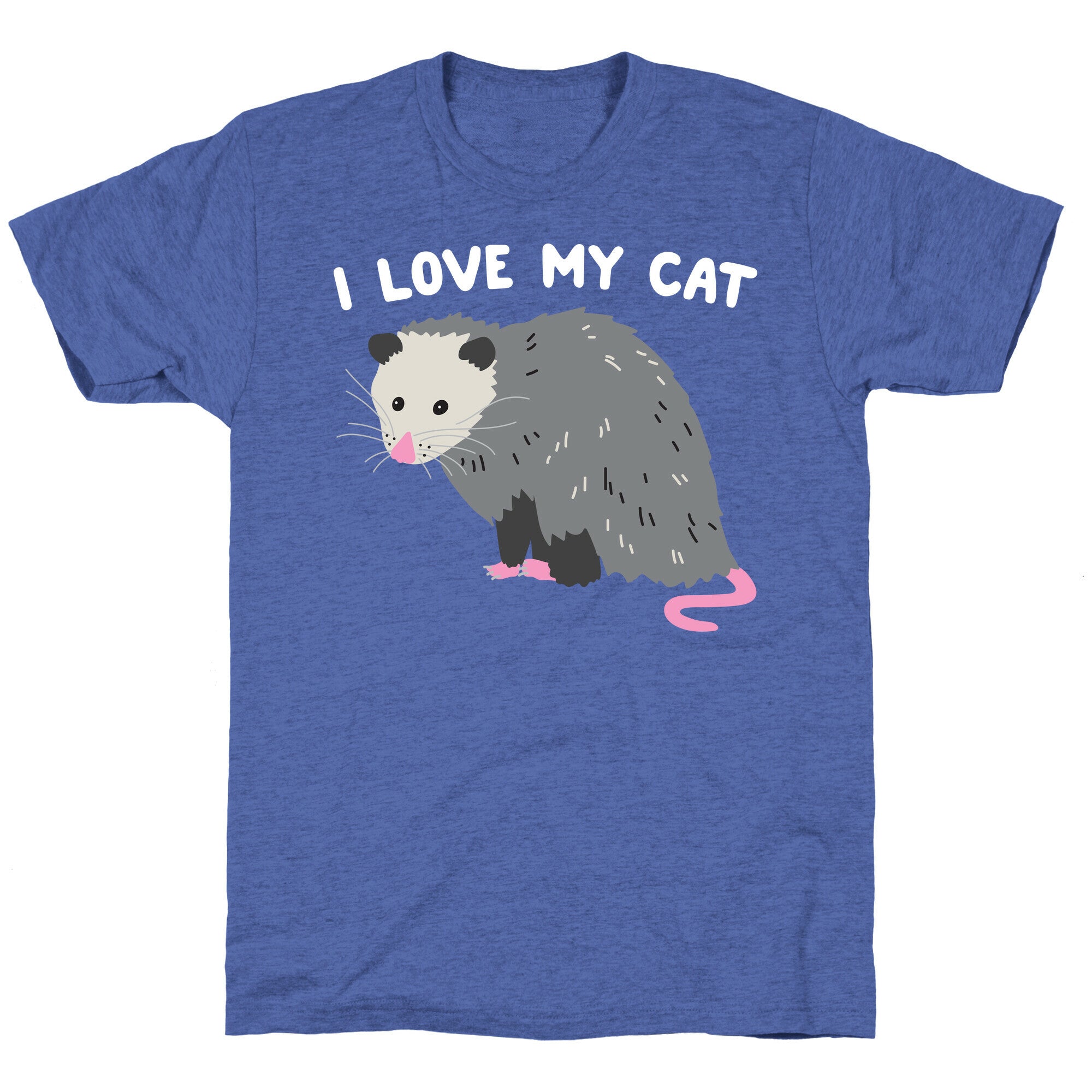 I Love My Cat Opossum Unisex Triblend Tee