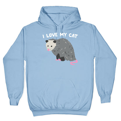 I Love My Cat Opossum Hoodie