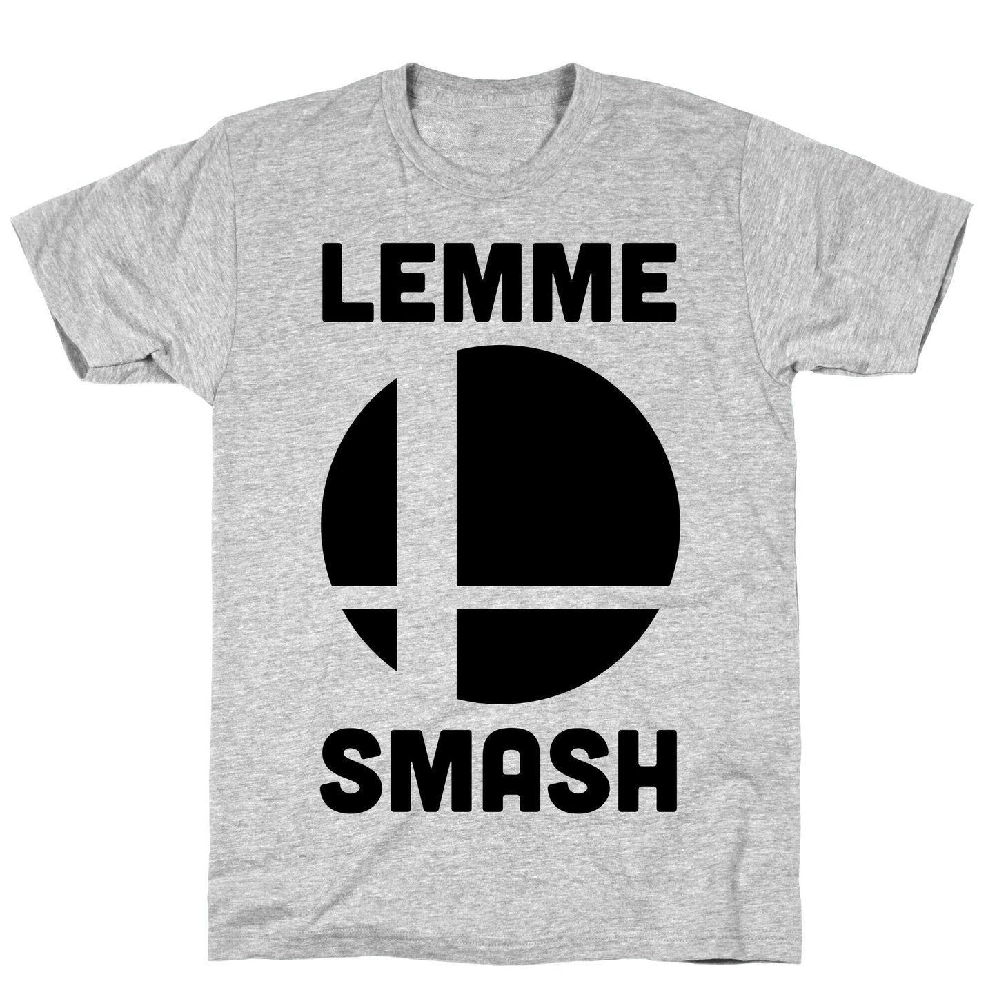 Lemme Smash T-Shirt