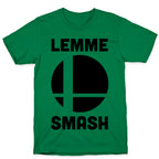 Lemme Smash T-Shirt