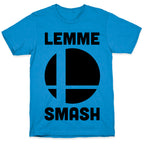 Lemme Smash T-Shirt
