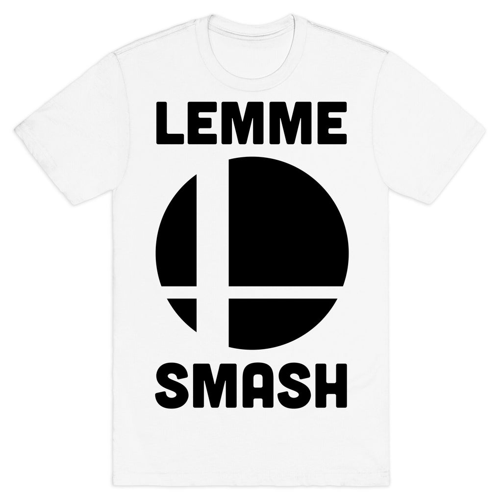 Lemme Smash T-Shirt