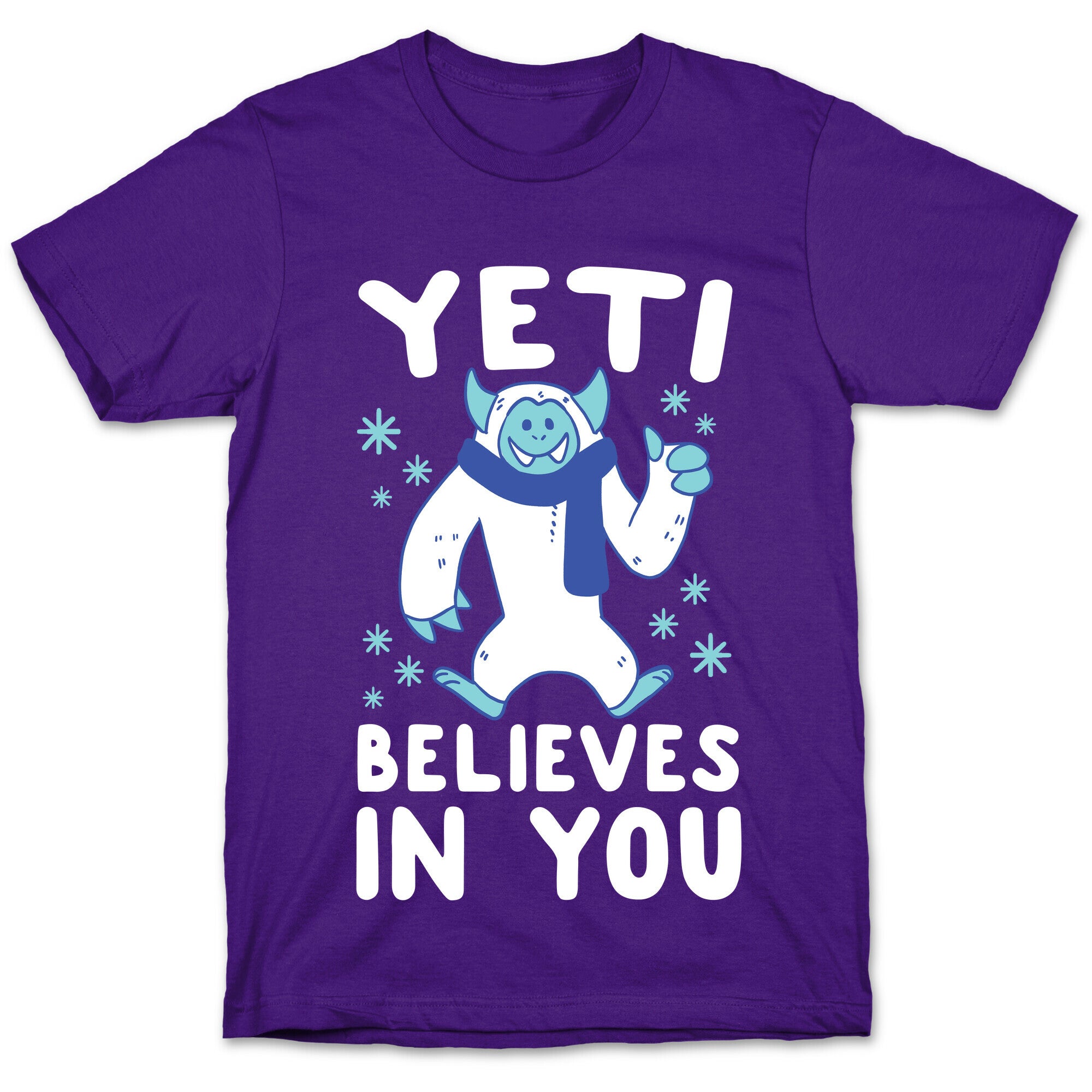 Yeti Believes In You T-Shirt