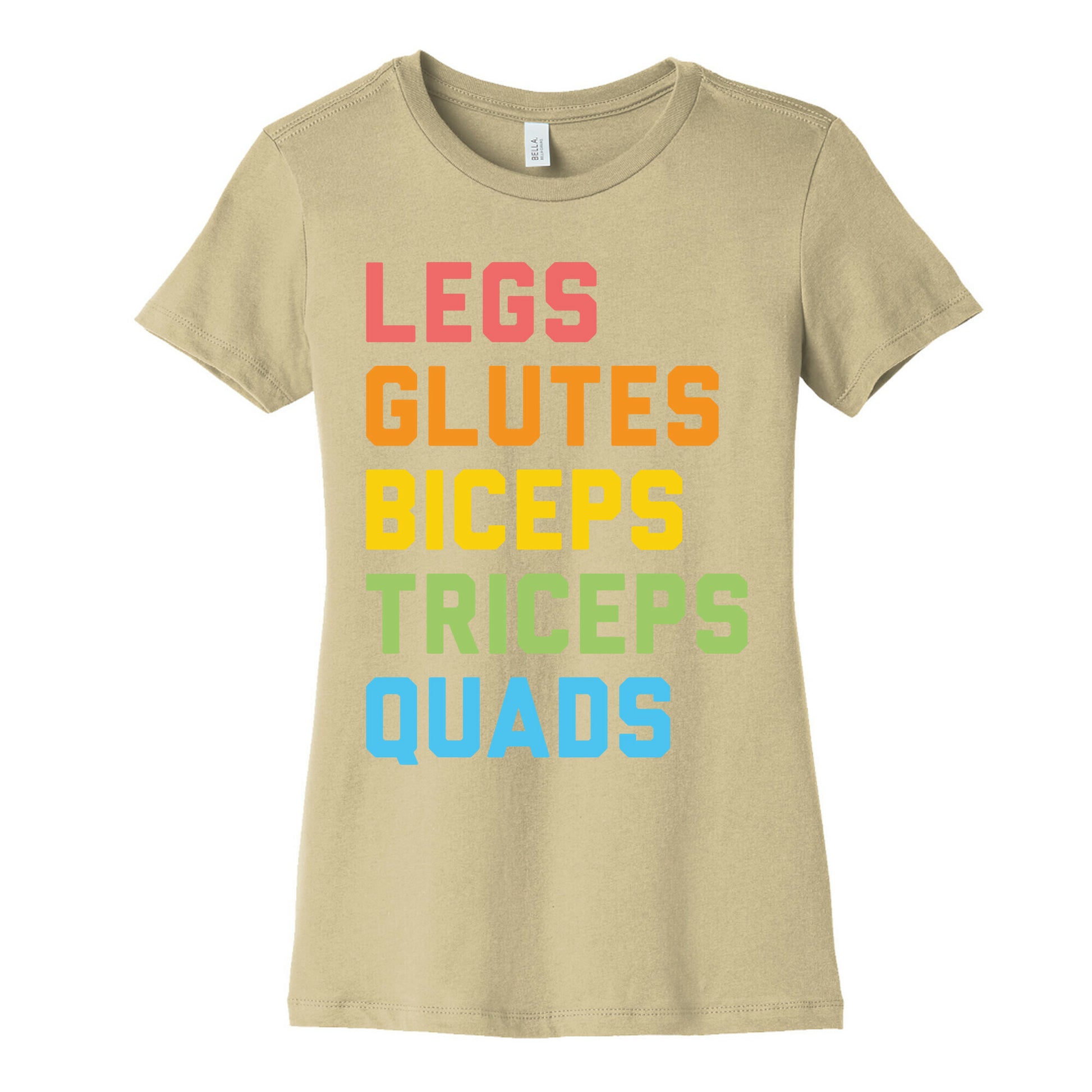 Legs Glutes Biceps Triceps Quads LGBTQ Fitness Women's Cotton Tee