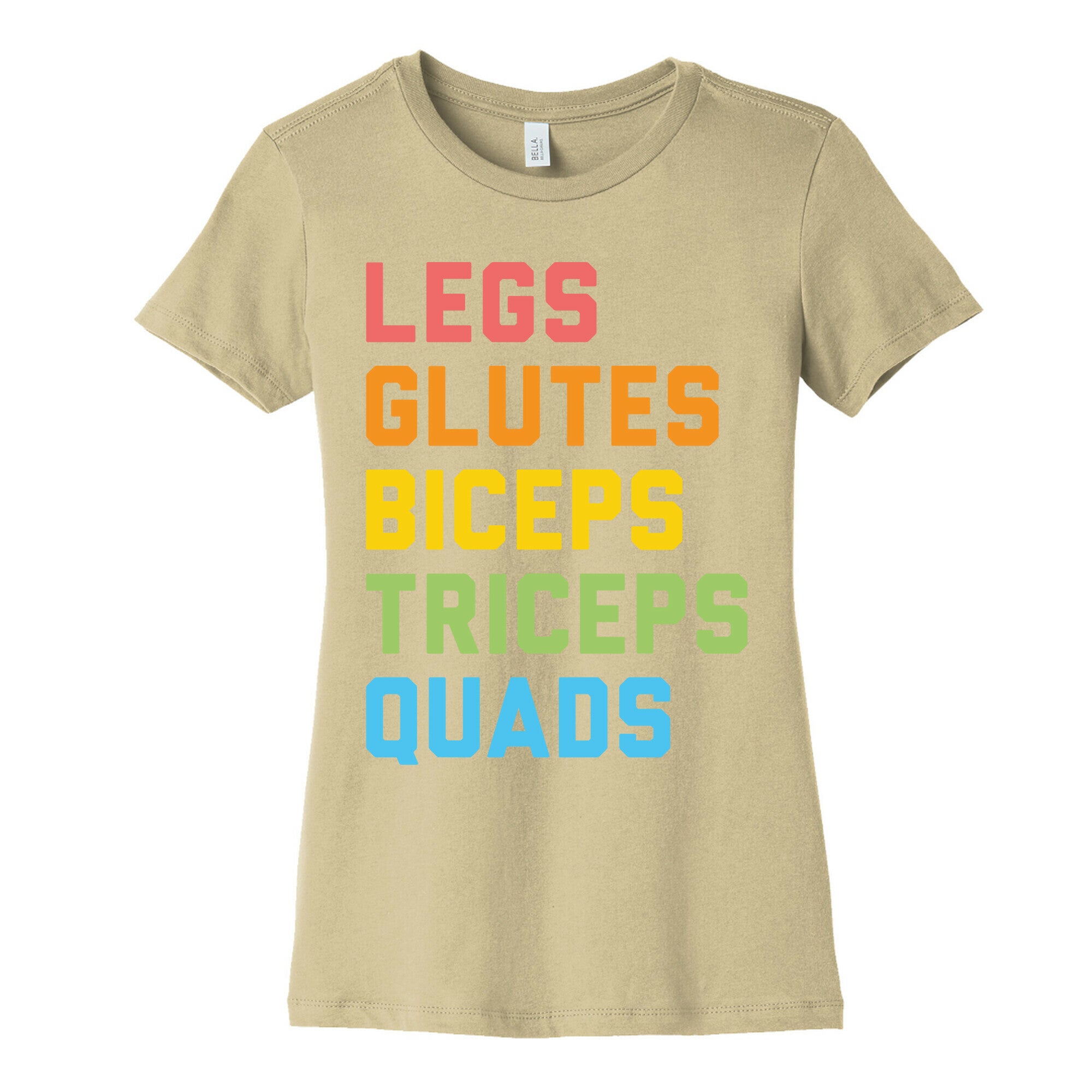 Legs Glutes Biceps Triceps Quads LGBTQ Fitness Women's Cotton Tee