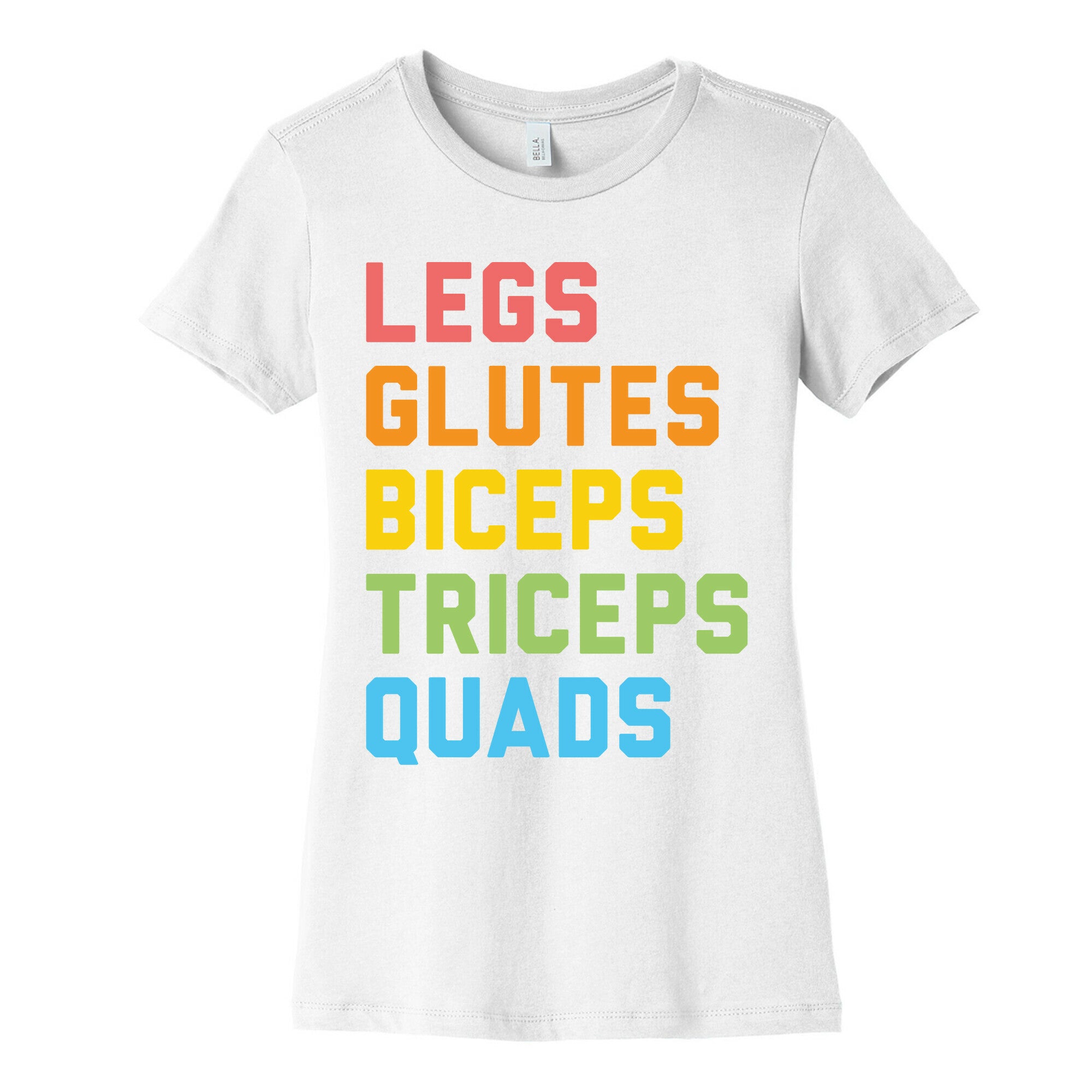 Legs Glutes Biceps Triceps Quads LGBTQ Fitness Women's Cotton Tee