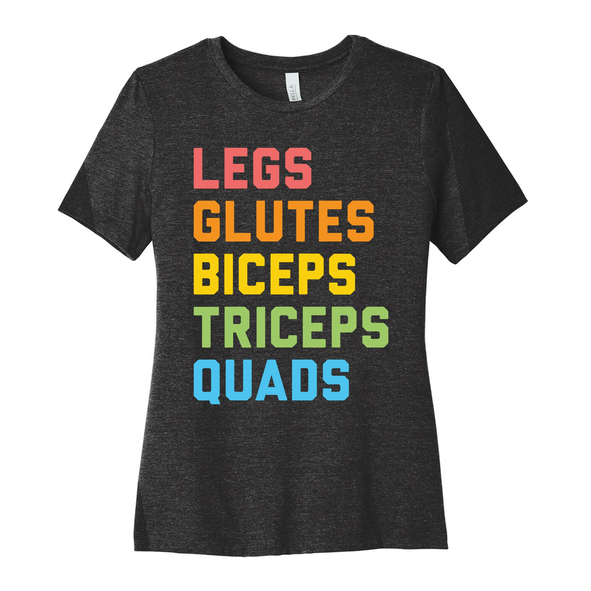 Legs Glutes Biceps Triceps Quads LGBTQ Fitness Women's Cotton Tee
