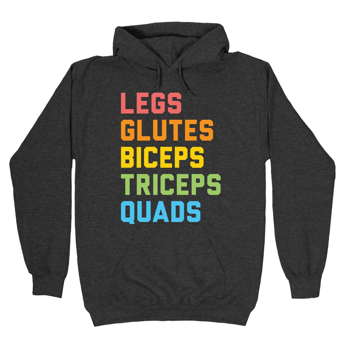 Legs Glutes Biceps Triceps Quads LGBTQ Fitness Hoodie