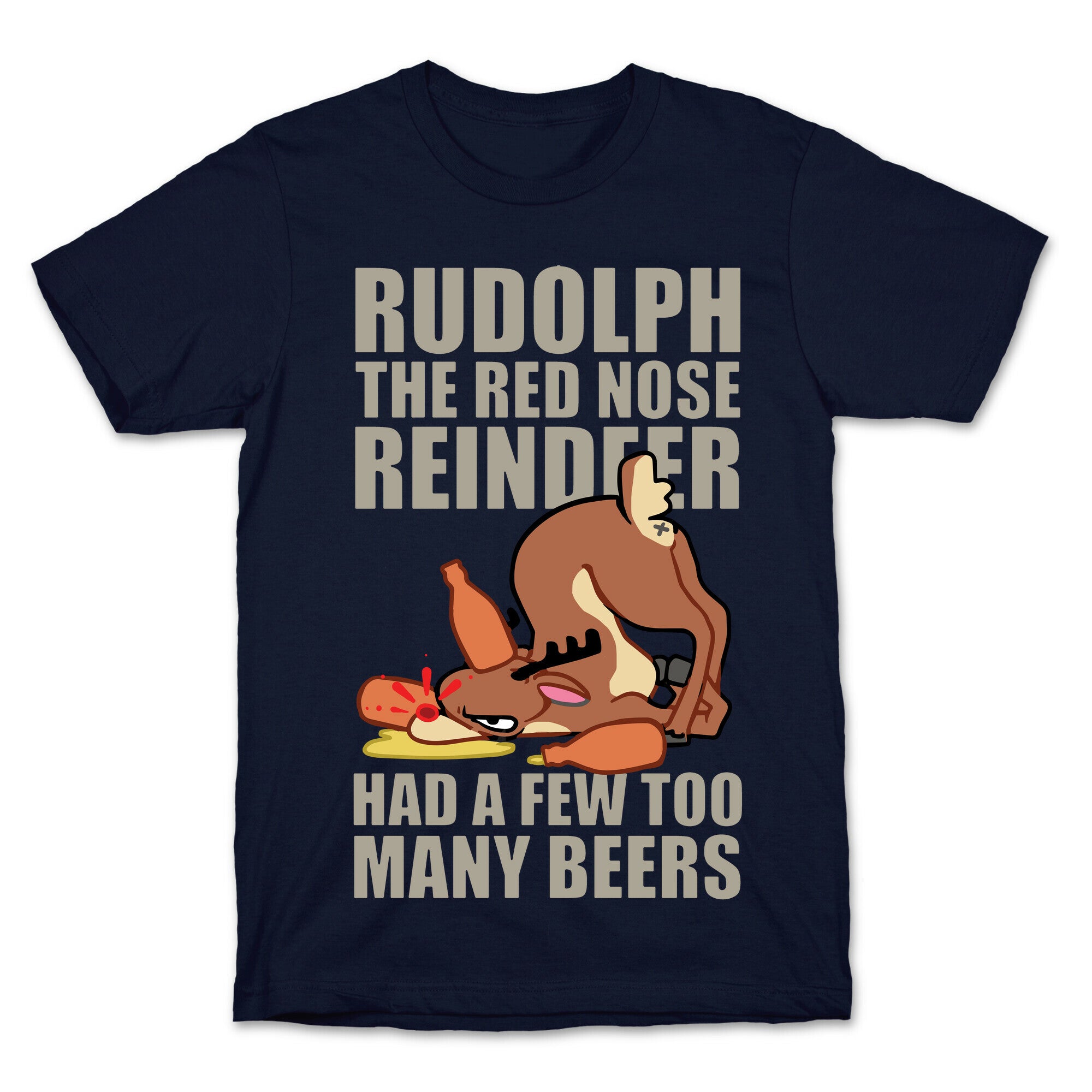 Rudolph The Red Nose Reindeer Had A Few Too Many Beers T-Shirt