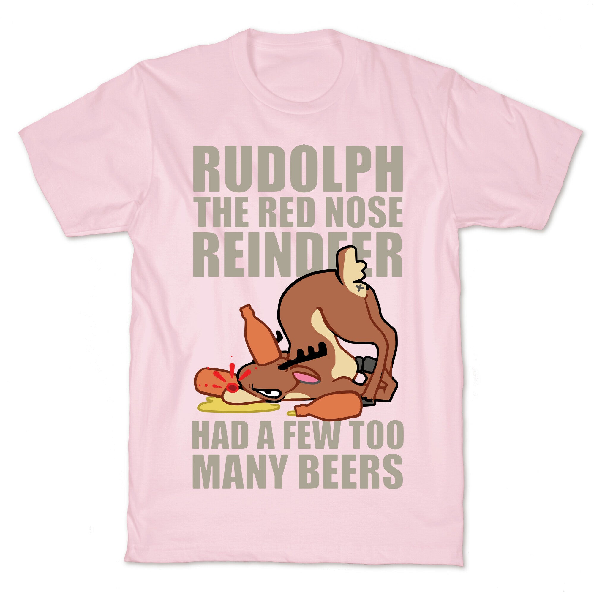 Rudolph The Red Nose Reindeer Had A Few Too Many Beers T-Shirt