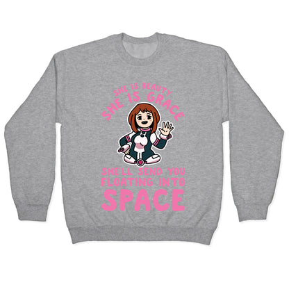She is Beauty She is Grace, She'll Send You Floating into Space Uraraka Crewneck Sweatshirt