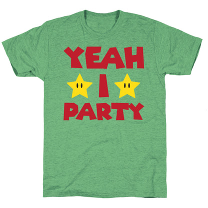 Yeah I Party Mario Parody Unisex Triblend Tee