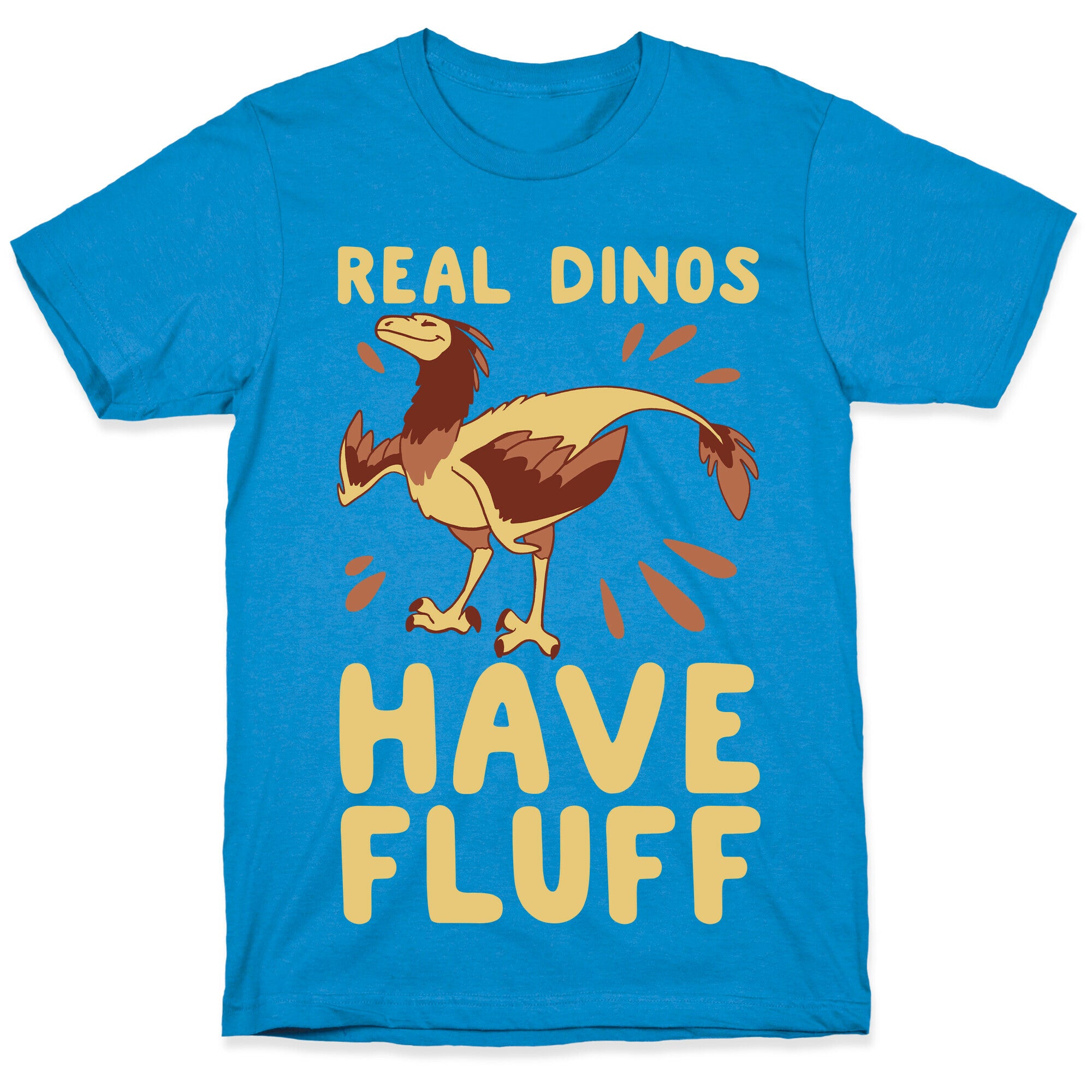 Real Dinos Have Fluff T-Shirt