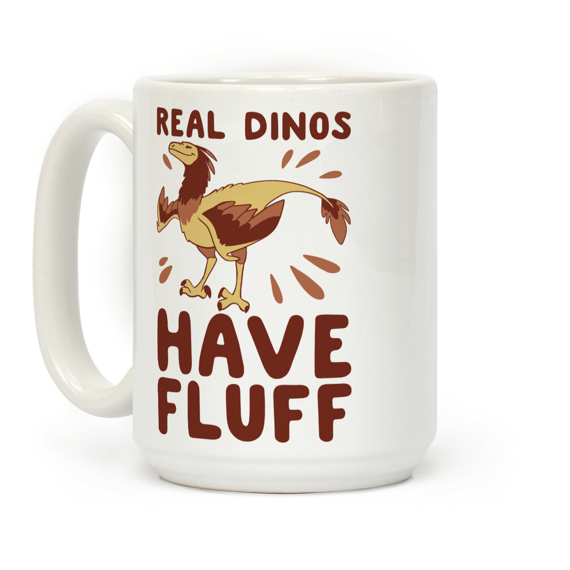 Real Dinos Have Fluff Coffee Mug