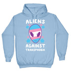 Aliens Against Transphobia Hoodie