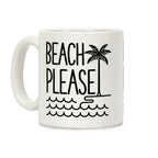 Beach Please Coffee Mug