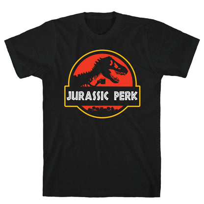 Jurassic Perk T-Shirt