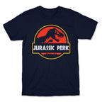 Jurassic Perk T-Shirt