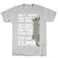 The Climb Raccoon Parody T-Shirt