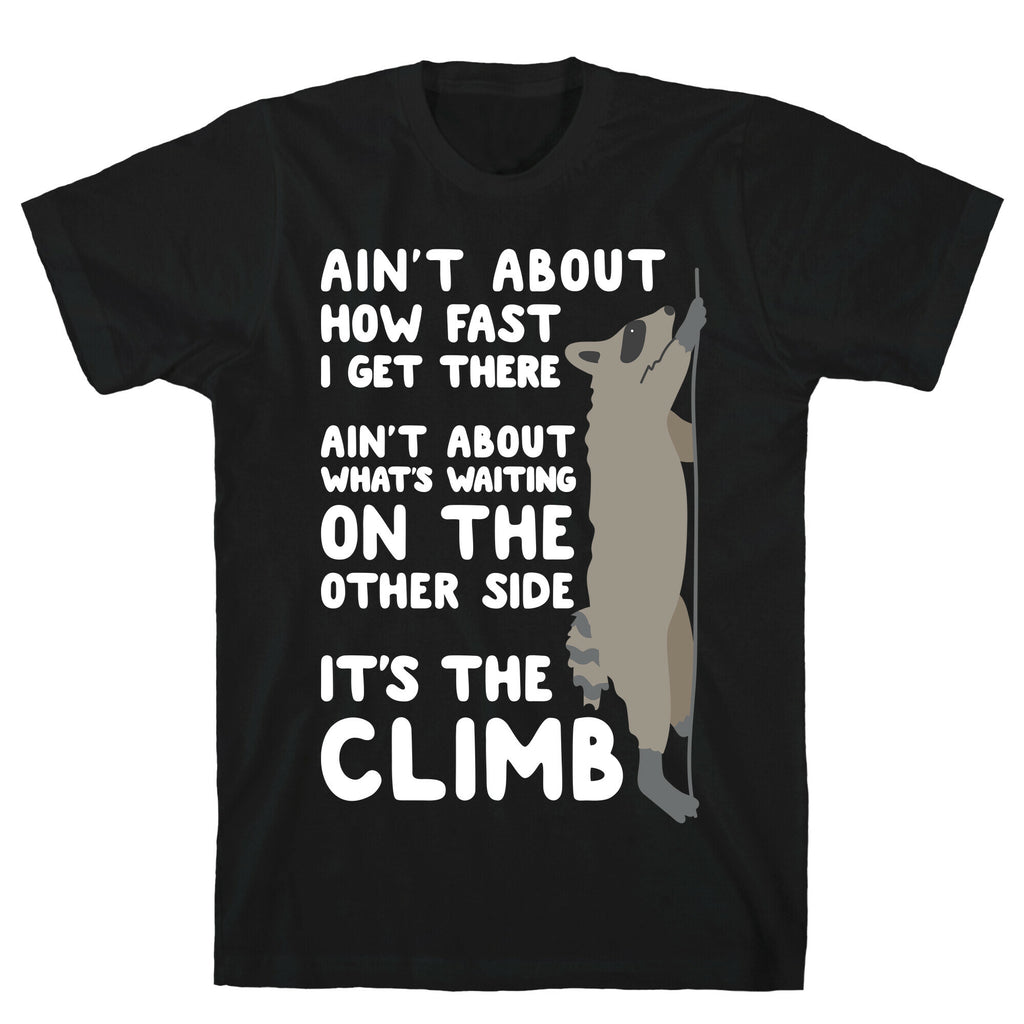 The Climb Raccoon Parody T-Shirt