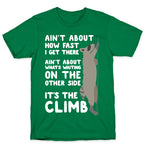 The Climb Raccoon Parody T-Shirt