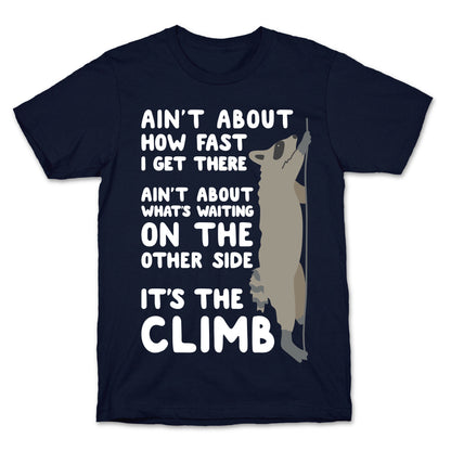 The Climb Raccoon Parody T-Shirt